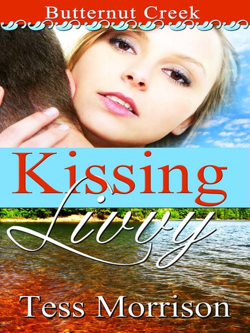 Title details for Kissing Livvy by Tess Morrison - Available